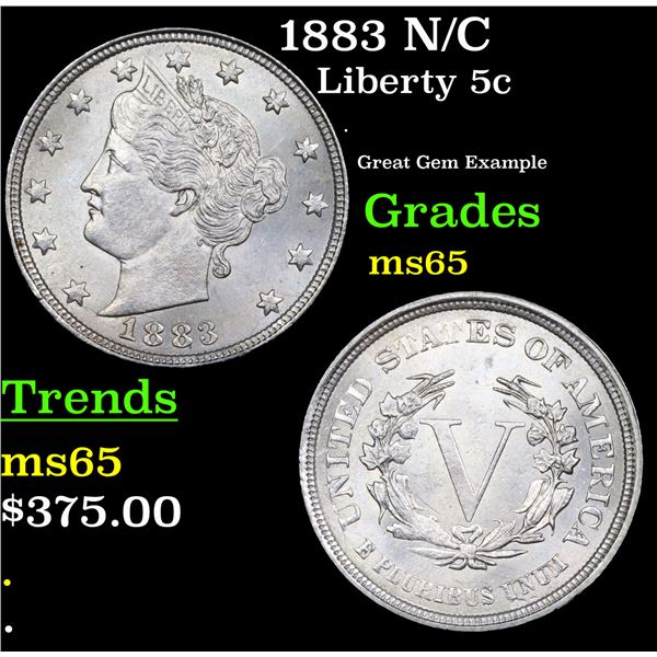 1883 N/C Liberty Nickel 5c Grades GEM Unc