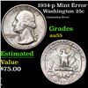 Image 1 : 1934-p Washington Quarter Mint Error 25c Grades Choice AU