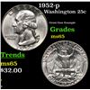 Image 1 : 1952-p Washington Quarter 25c Grades GEM Unc