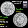 Image 1 : 1866 Rays Shield Nickel 5c Graded ms63+ BY SEGS