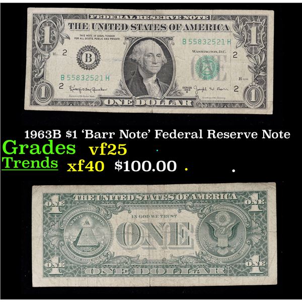 1963B $1 'Barr Note' Federal Reserve Note Grades vf+