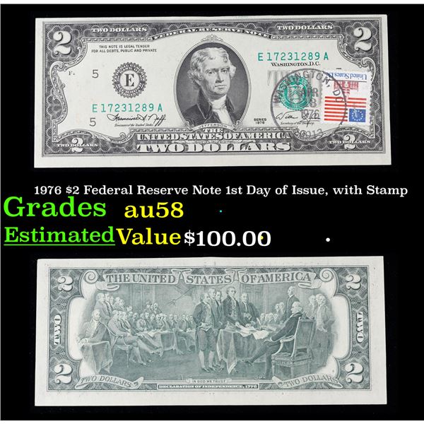 1976 $2 Federal Reserve Note 1st Day of Issue, with Stamp Grades Choice AU/BU Slider