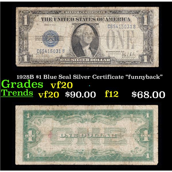 1928B $1 Blue Seal Silver Certificate "funnyback" Grades vf, very fine