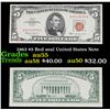 Image 1 : 1963 $5 Red seal United States Note Grades Choice AU