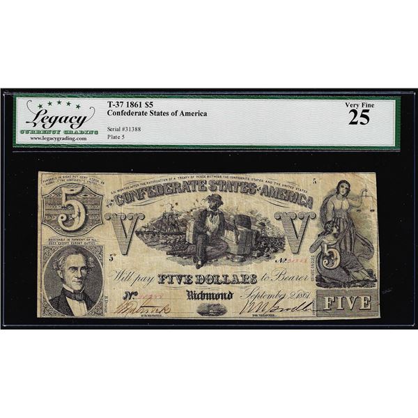1861 $5 Confederate States of America Note T-37 Legacy Very Fine 25