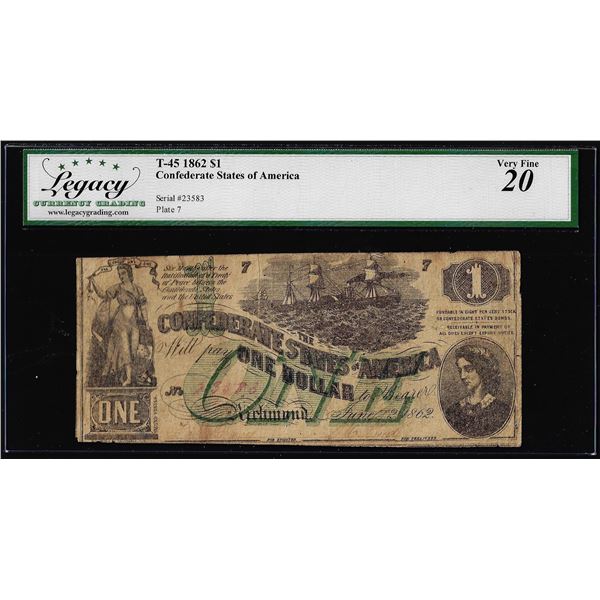 1862 $1 Confederate States of America Note T-45 Legacy Very Fine 20