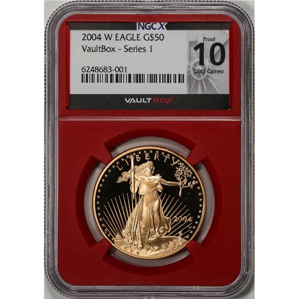 2004-W $50 American Gold Eagle Coin NGCX Proof 10 Ultra Cameo VaultBox Series 1