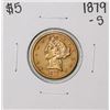 Image 1 : 1879-S $5 Liberty Head Half Eagle Gold Coin