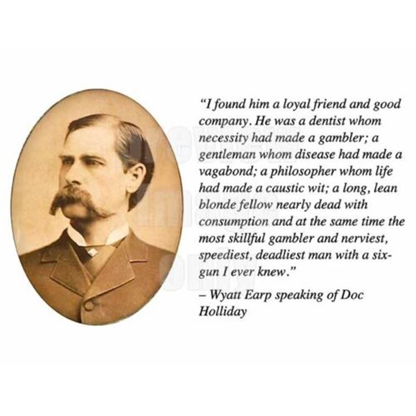 Wyatt Earp on Doc Holliday picture quote