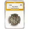 1946 Walking Liberty Half Dollar PGA VF25 DDR