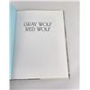 Image 2 : Gray Wolf Red Wolf Author Signed