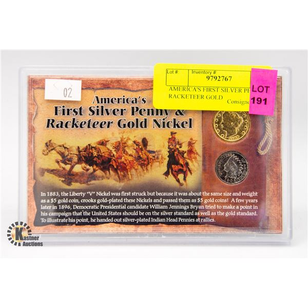 AMERICA'S FIRST SILVER PENNY & RACKETEER GOLD