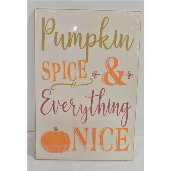 NEW SIGN PUMKINSPICE & EVERYTHING NICE