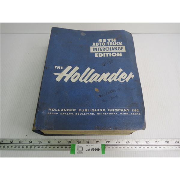 1979 The Hollander Parts Interchange Manual (45th Auto Truck Interchange Edition)