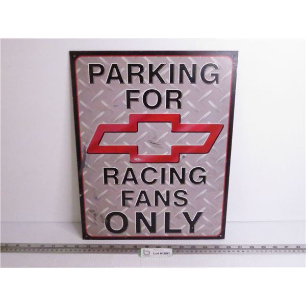 Parking for Chevy Racing Fans Only Sign