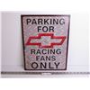 Image 1 : Parking for Chevy Racing Fans Only Sign