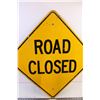 Image 2 : *24x24 Metal Road Closed Sign