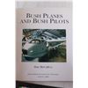 Image 3 : Bush Planes and Buch Pilots by Dan McCaffery