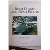 Image 3 : Bush Planes and Buch Pilots by Dan McCaffery