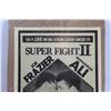 Image 2 : Poster For Super Fight II-- Muhammad Ali vs. Joe Frazier (12x18)