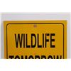 Image 2 : Wildlife Tomorrow Sign (8x8)