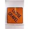 Image 1 : *Loose Gravel Sign (30x30)
