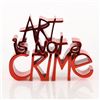 Image 1 : Mr Brainwash "Art Is Not A Crime (Chrome Red)" Limited Edition Resin Sculpture