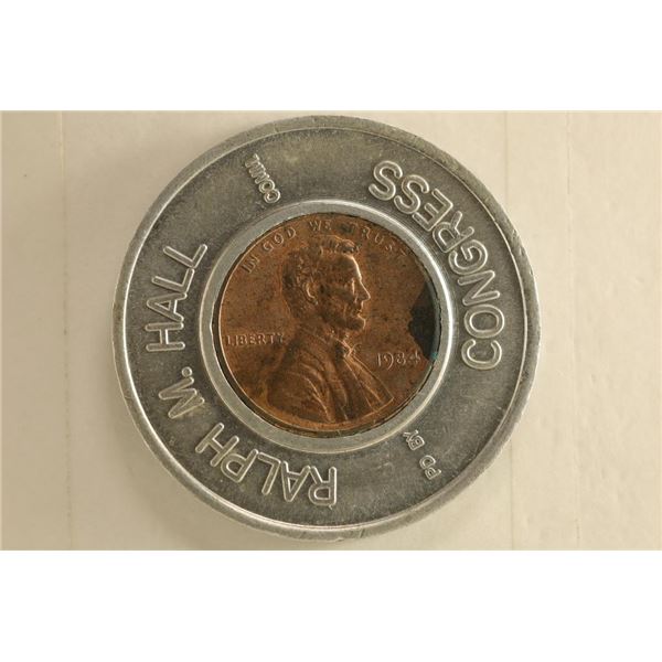 ENCASED 1984 LINCOLN CENT RALPH M. HALL CONGRESS