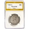 Image 1 : 1873-S Arrows Seated Liberty Half Dollar PGA XF45