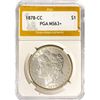 Image 1 : 1878-CC Morgan Silver Dollar PGA MS63+