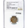 Image 1 : 1861-65 Civil War Token NGC MS64 F-221/324 a