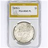 Image 1 : 1878-S Morgan Silver Dollar PGA MS65 PL