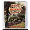 Image 1 : STEAM RAILWAYS OF THE WORLD HARDCOVER BOOK