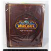 Image 1 : THE WORLD OF WARCRAFT POP-UP BOOK. BY MATTHEW