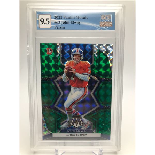 2022 PANINI MOSAIC NO.63 JOHN ELWAY PRIZM GCG GARDED 9.5