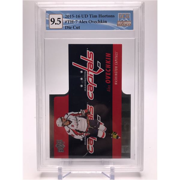 2015-16 UD TIM HORTONS NO.TH-7 ALEX OVECHKIN DIE CUT GCG GRADED 9.5