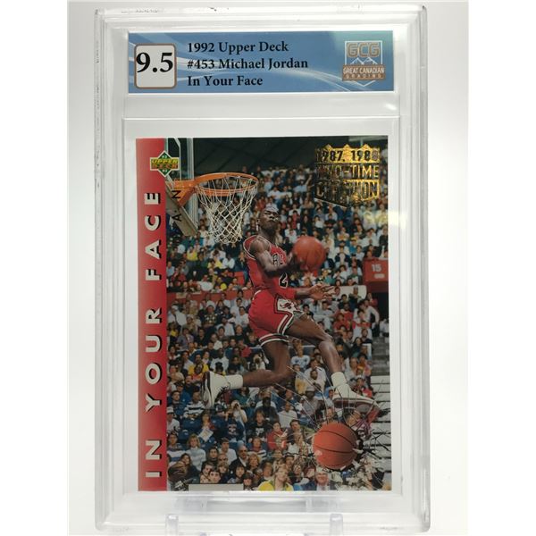 1992 UPPER DECK MICHAEL JORDAN IN YOUR FACE (GCG 9.5)