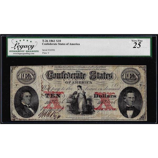 1861 $10 Confederate States of America Note T-26 Legacy Very Fine 25
