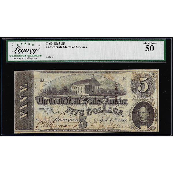 1863 $5 Confederate State of America Note T-60 Legacy About New 50