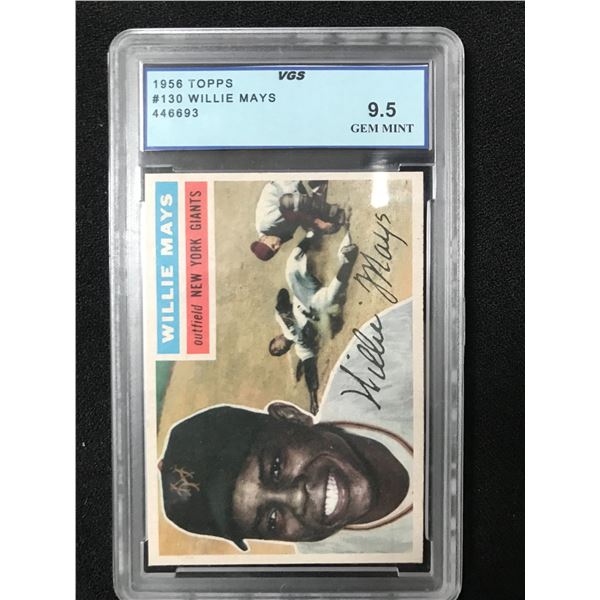 1956 TOPPS #130 WILLIE MAYS GRADED VGS 9.5