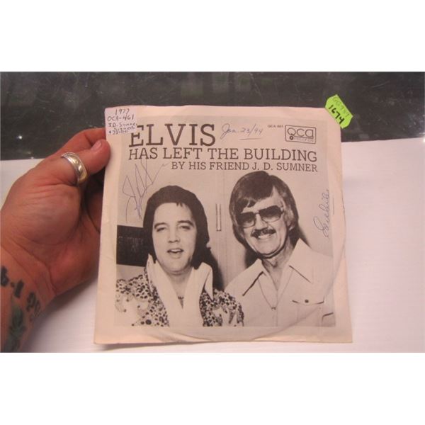 1977 45RPM ELVIS HAS LEFT THE BUILDING RECORD BY SIGNED BY J.D. SUMMER