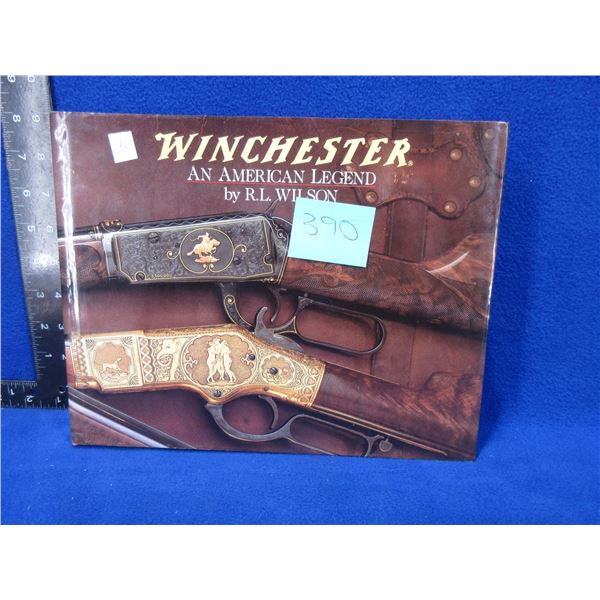 1 Book - Winchester - An American Legend by R.L.Wilson