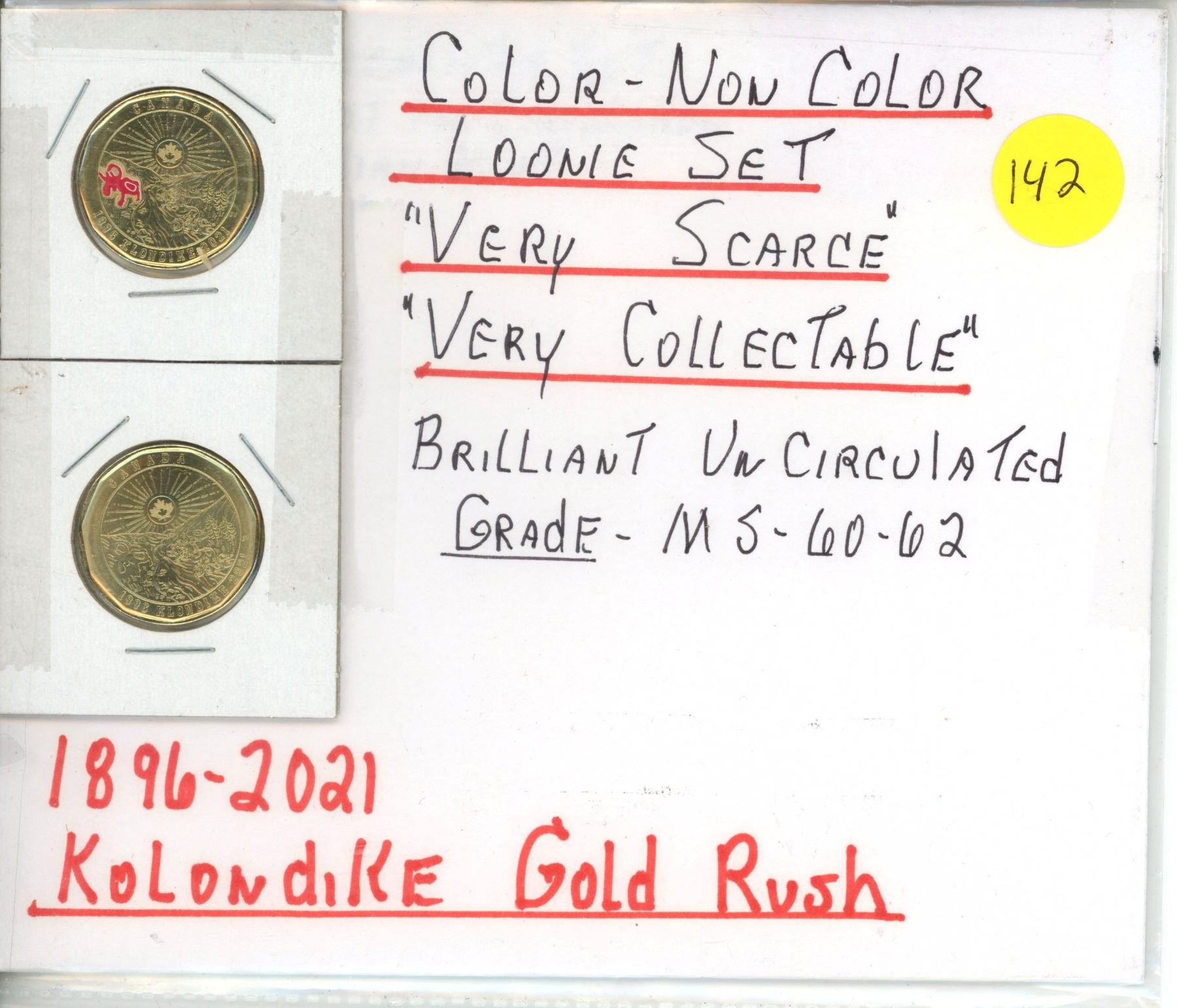 Cold Rush Color 1896 Klondike Gold Rush Color/Noncolor Loonie Set - Schmalz Auctions