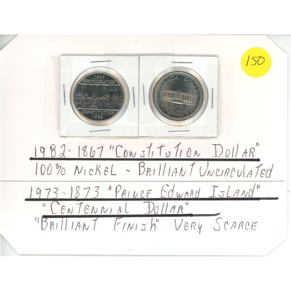 1867-1982 Confederation Dollar and 1873-1973 P.E.I. Dollar