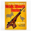 Image 3 : GUN DIGEST BOOK OF METALLIC SILHOUETTE SHOOTING