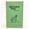 BUCKSKIN PONY & OTHER POEMS - SIGNED STAN BLABEY