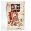 Image 1 : PISTOL PACKIN’ PARSON BY GEORGE RICKS - LEHI, UTAH