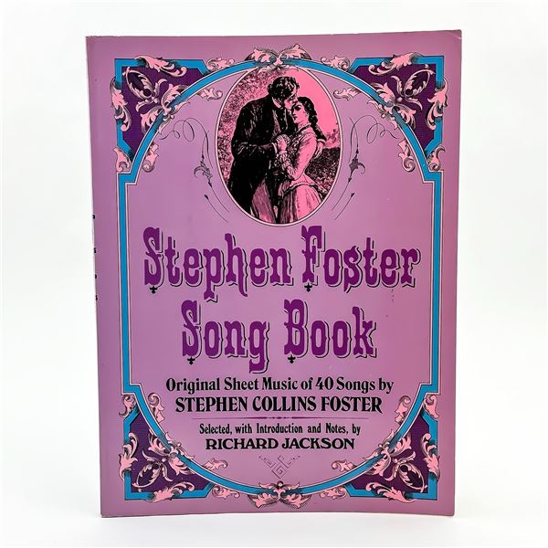 STEPHEN FOSTER SONG BOOK ORIGINAL MUSIC SONGS