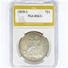 Image 1 : 1878-S Silver Trade Dollar PGA MS63+