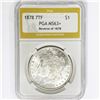 Image 1 : 1878 7TF Morgan Silver Dollar PGA MS63+ Rev 78
